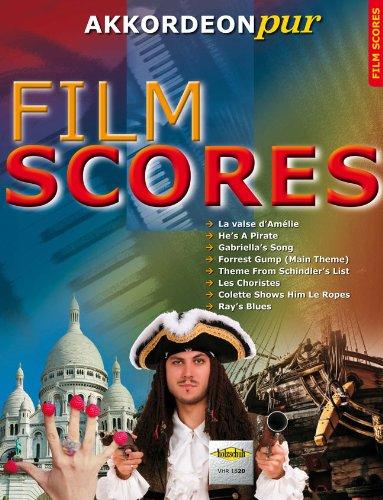 Akkordeon pur: Film Scores. Spezialarrangements im mittleren Schwierigkeitsgrad