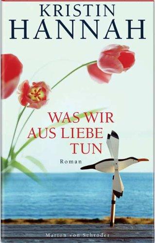 Was wir aus Liebe tun