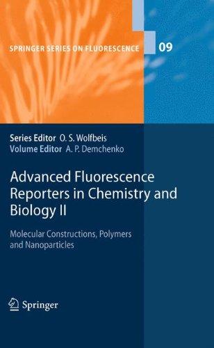 Advanced Fluorescence Reporters in Chemistry and Biology II: Molecular Constructions, Polymers and Nanoparticles (Springer Series on Fluorescence)