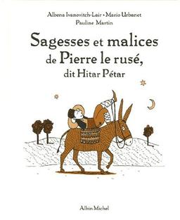 Sagesses et malices de Pierre le Rusé, dit Hitar Petar