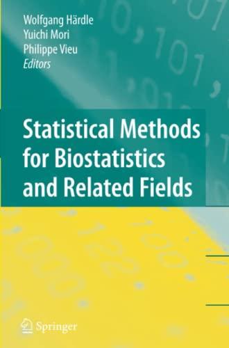 Statistical Methods for Biostatistics and Related Fields