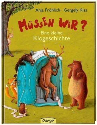 Müssen wir? Eine kleine Klogeschichte