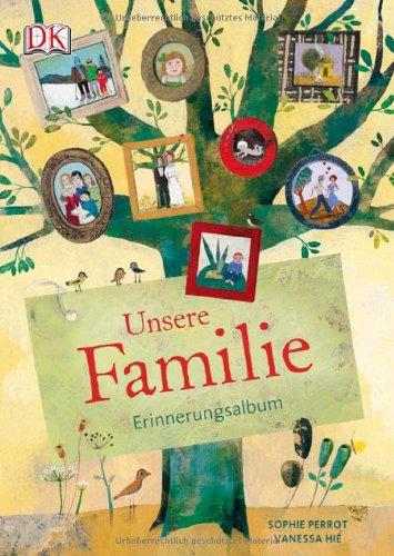 Unsere Familie: Erinnerungsalbum