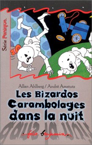 Les Bizardos, carambolages dans la nuit