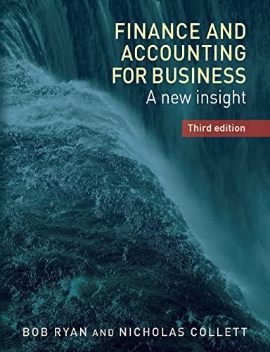 Finance and accounting for business: A new insight, third edition