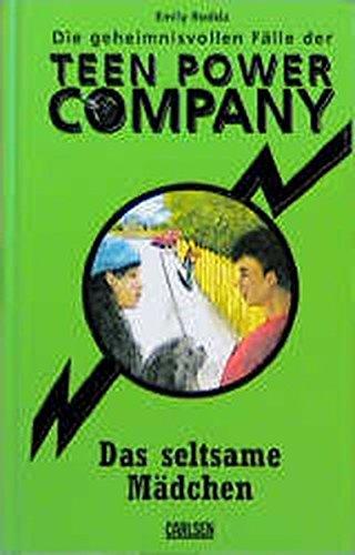 Die geheimnisvollen Fälle der Teen Power Company, Das seltsame Mädchen