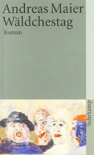 Wäldchestag: Roman (suhrkamp taschenbuch)