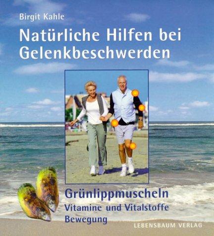 Natürliche Hilfen bei Gelenkbeschwerden