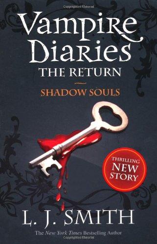 The Vampire Diaries. The Return 06. Shadow Souls