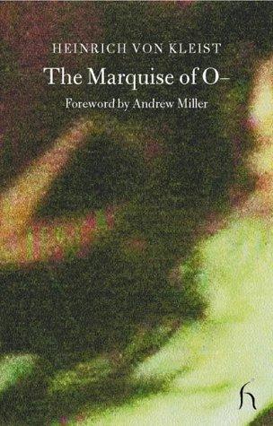 The Marquise of O (Hesperus Classics)