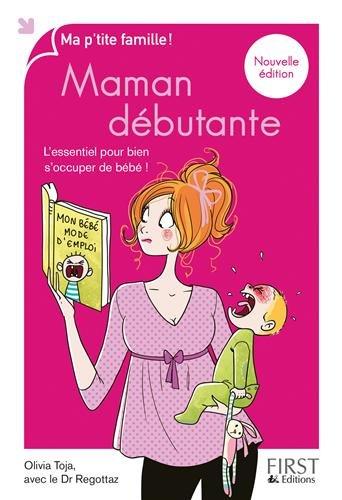 Maman débutante : l'essentiel pour bien s'occuper de bébé !