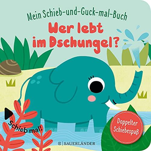 Mein Schieb & Guck-mal-Buch: Wer lebt im Dschungel?: Dschungeltiere Spielbuch ab 2 Jahren