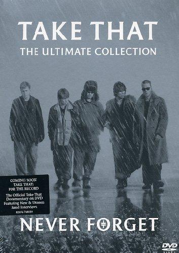 Take That - Never Forget: The Ultimate Collection