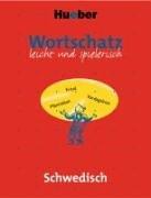 Wortschatz leicht &amp; spielerisch Schwedisch