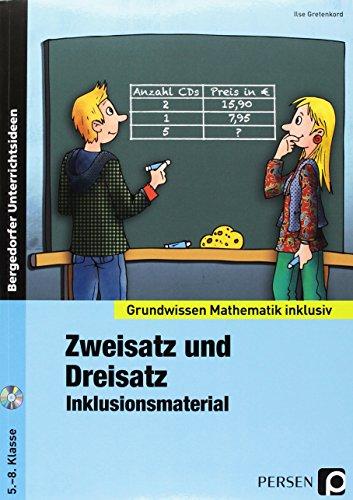 Zweisatz und Dreisatz - Inklusionsmaterial: 5. bis 8. Klasse (Grundwissen inklusiv)