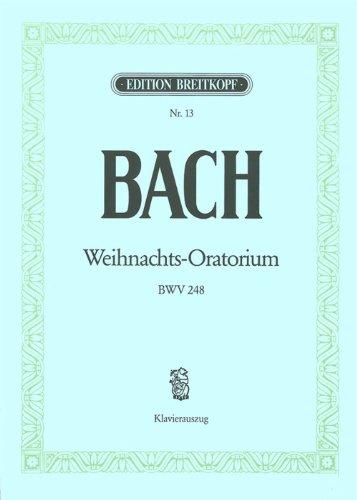 Weihnachtsoratorium BWV 248 - Klavierauszug (EB 13)