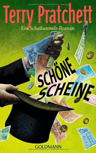 Schöne Scheine: Ein Scheibenwelt-Roman