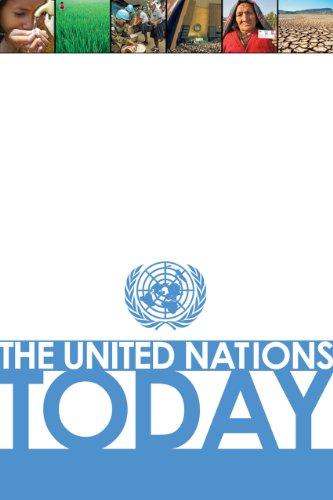 The United Nations Today (Basic Facts about the United Nations)