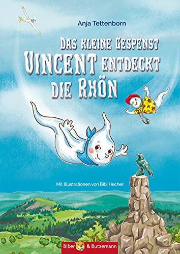 Das kleine Gespenst Vincent entdeckt die Rhön