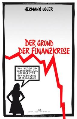 Der Grund der Finanzkrise