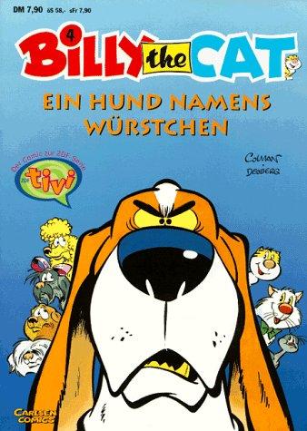 Billy the Cat, Bd.4, Ein Hund namens Würstchen