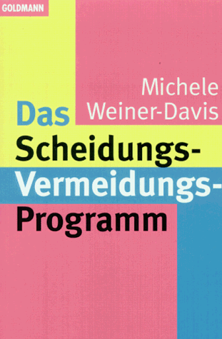 Das Scheidungs- Vermeidungs- Programm.