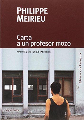 Carta a un profesor mozo (Biblioteca de Pedagoxía, Band 5)