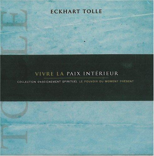 Vivre la paix intérieure (2CD audio)