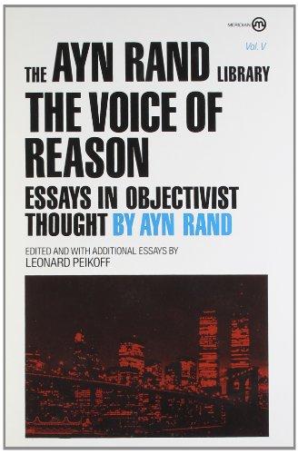 The Voice of Reason: Essays in Objectivist Thought: 5 (Ayn Rand Library)