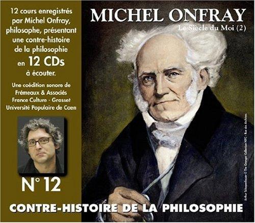 Contre-Histoire de la Philosophie Vol.12