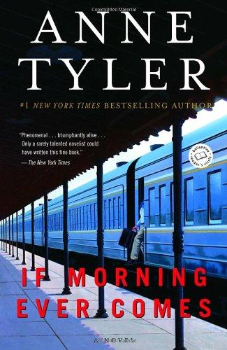 If Morning Ever Comes: A Novel