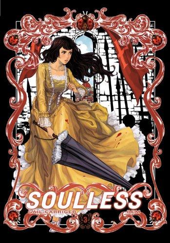 Soulless: The Manga, Vol. 3 (The Parasol Protectorate (Manga), Band 3)