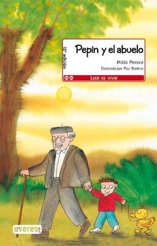 Pepín y el Abuelo (Leer es vivir)