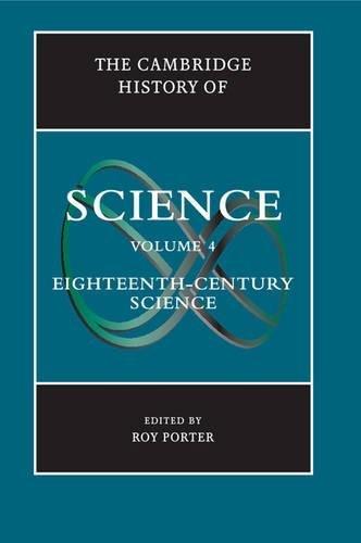 The Cambridge History of Science: Volume 4, Eighteenth-Century Science