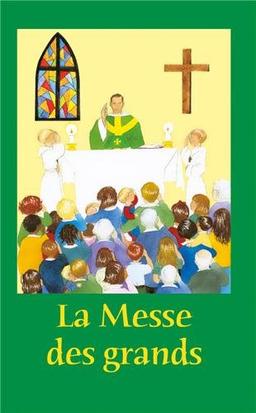 La messe des grands