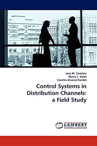 Control Systems in Distribution Channels: a Field Study