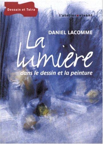 La lumière dans le dessin et la peinture (L'Atelier Vivan)