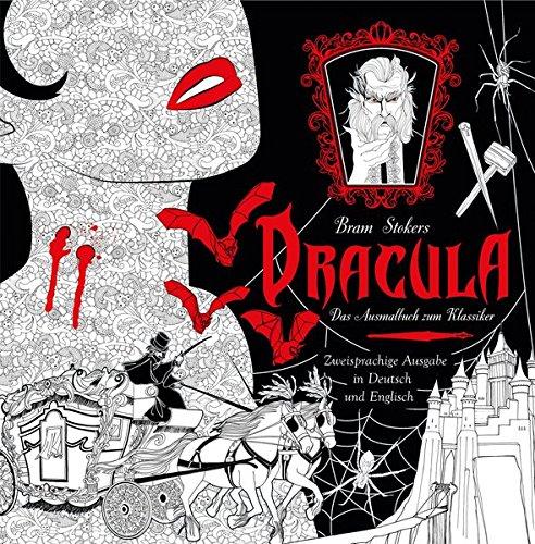 Dracula - Das Ausmalbuch: Das Ausmalbuch zum Klassiker von Bram Stoker