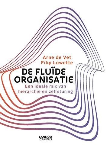 De fluïde organisatie: een ideale mix van hiërarchie en zelfsturing