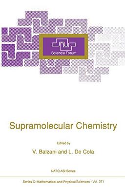 Supramolecular Chemistry (Nato Science Series C: (Closed)) (Nato Science Series C:, 371, Band 371)