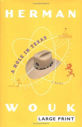 A Hole in Texas: A Novel