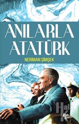 Anilarla Atatürk