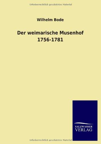 Der weimarische Musenhof 1756-1781