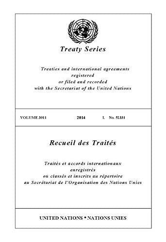 Treaty Series 3011 (United Nations Treaty Series / Recueil des Traites des Nations Unies)