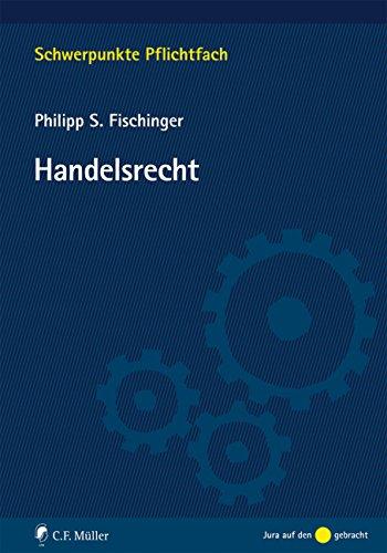 Handelsrecht (Schwerpunkte Pflichtfach)