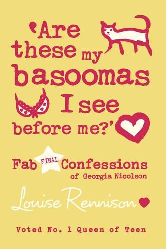 Are These My Basoomas I See Before Me? (Confessions of Georgia Nicolson)