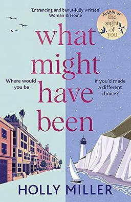 What Might Have Been: the stunning novel from the bestselling author of The Sight of You