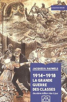 1914-1918 : la grande guerre des classes