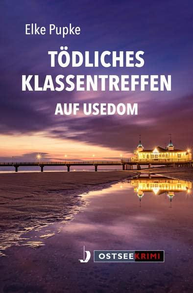 Tödliches Klassentreffen auf Usedom