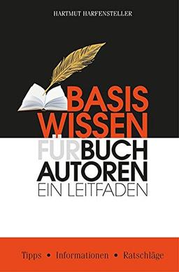 Basiswissen für Buchautoren: Ein Leitfaden